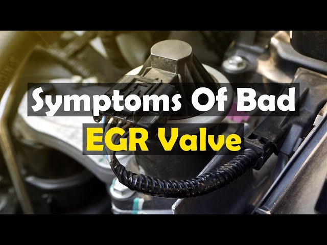 Can a Bad Egr Valve Cause Stalling